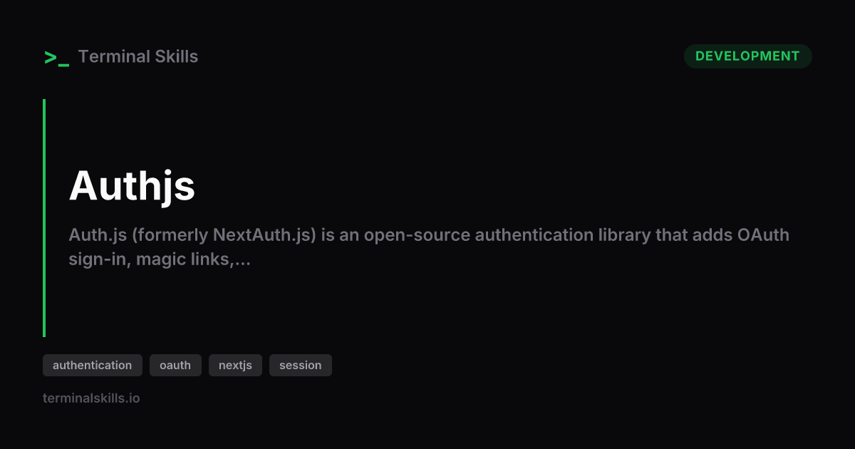Auth.js (NextAuth) Skill for Claude Code & AI Agents | Terminal Skills
