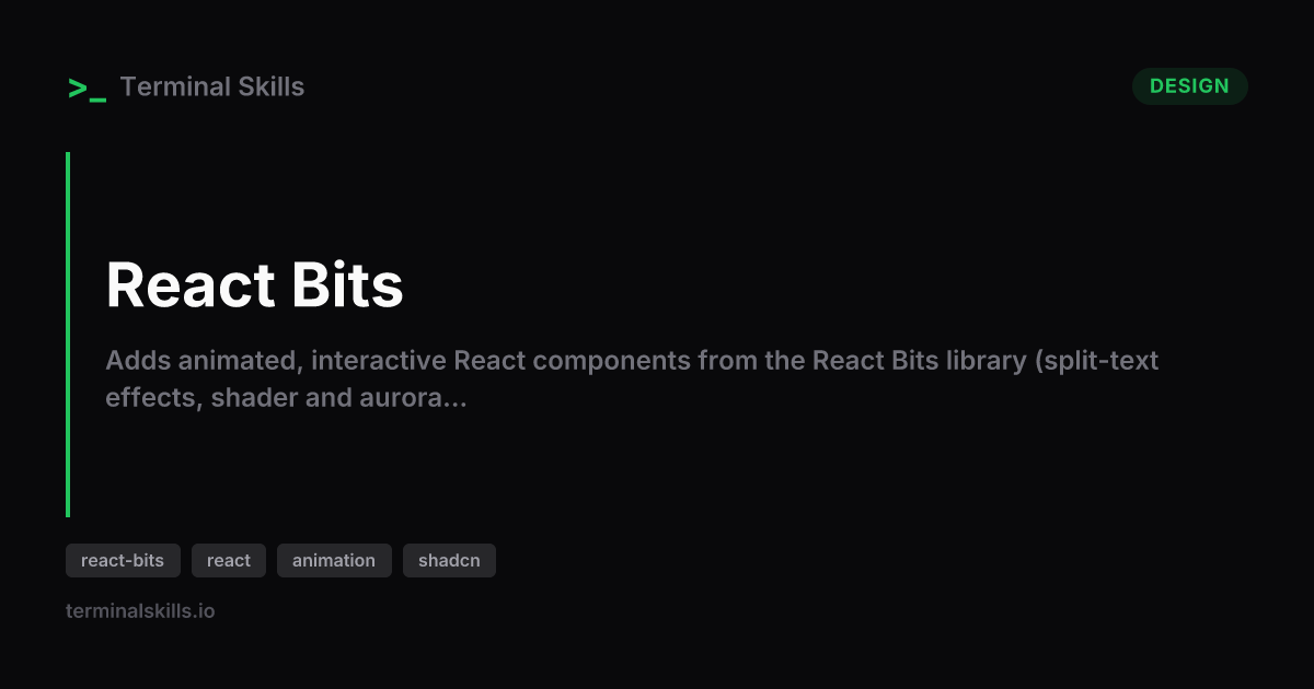 React Bits Skill for Claude Code & AI Agents | Terminal Skills