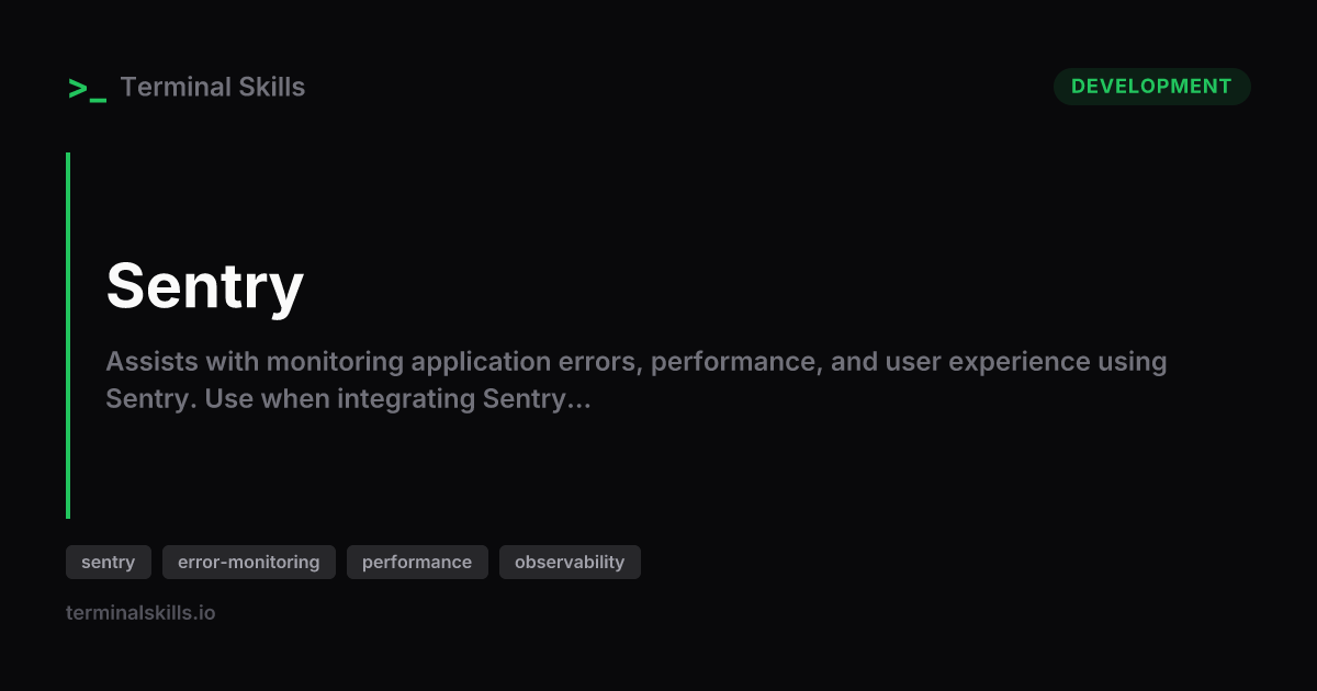 Sentry — AI Agent Skill | Terminal Skills