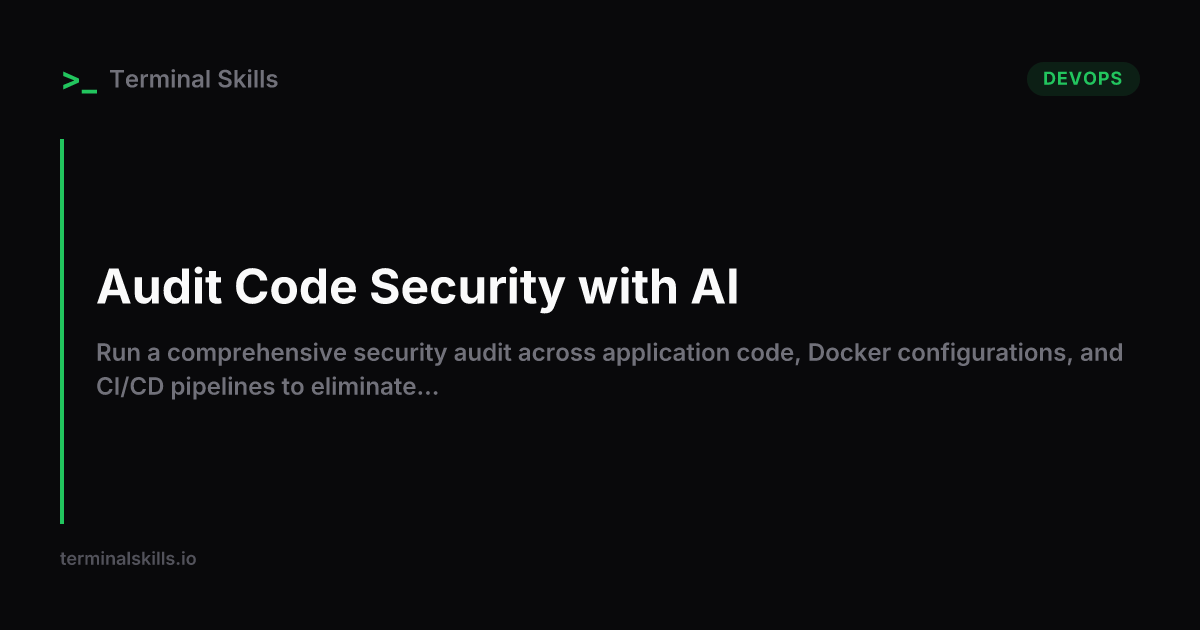 Audit Code Security with AI — AI Workflow | Terminal Skills