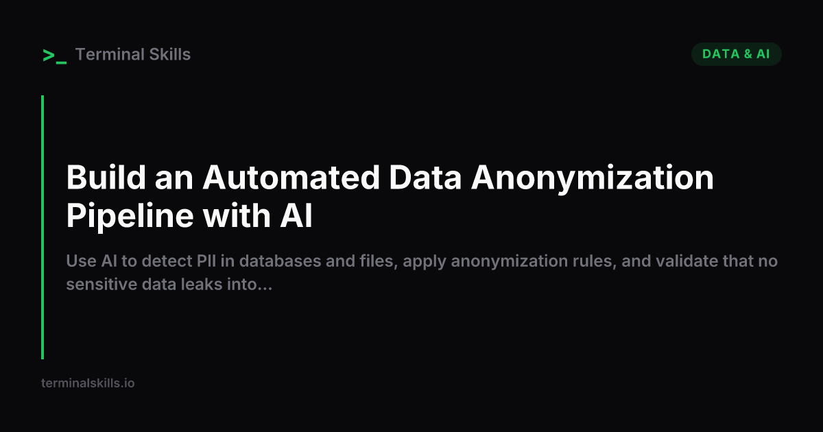 Build an Automated Data Anonymization Pipeline with AI — AI Workflow ...