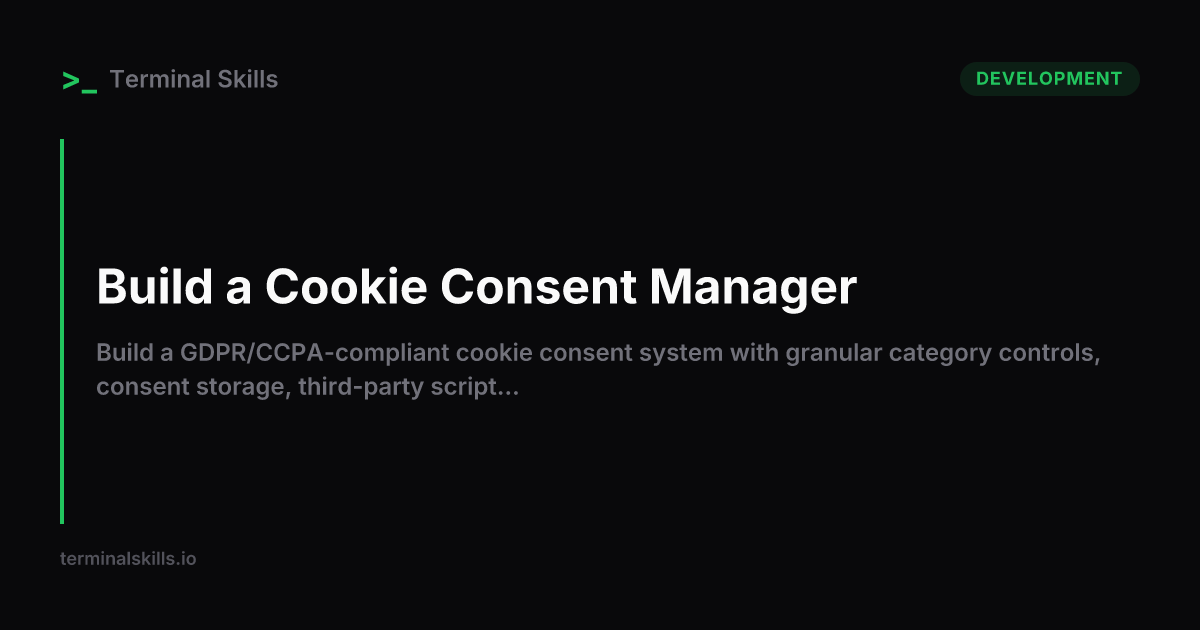 Build a Cookie Consent Manager — AI Workflow | Terminal Skills