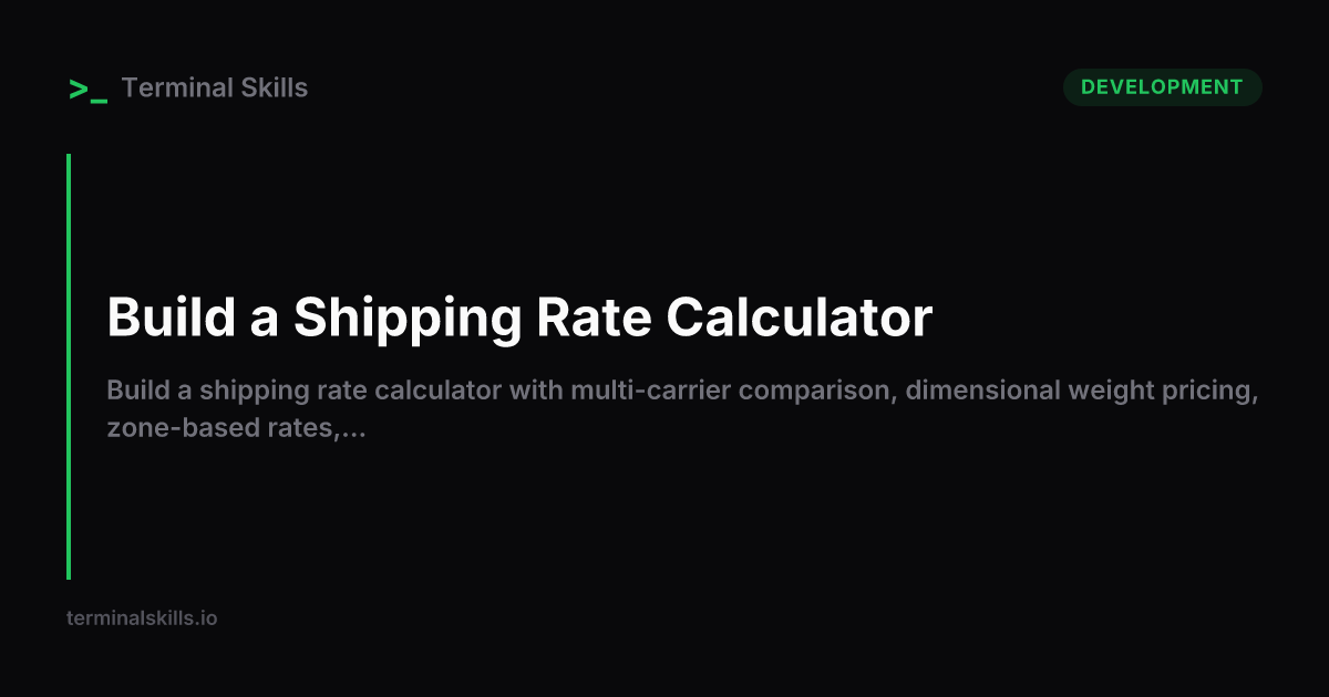 Build a Shipping Rate Calculator — AI Workflow | Terminal Skills