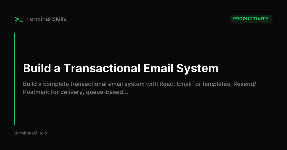 Build a Transactional Email System — AI Workflow | Terminal Skills
