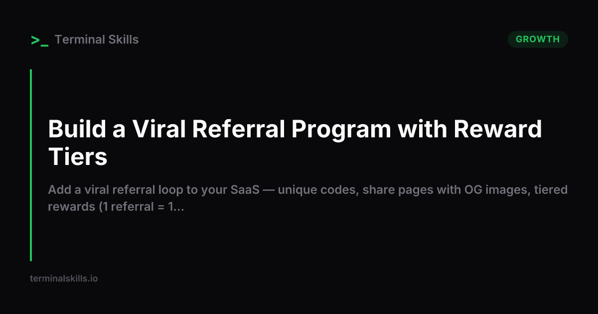 Build a Viral Referral Program with Reward Tiers — AI Workflow ...