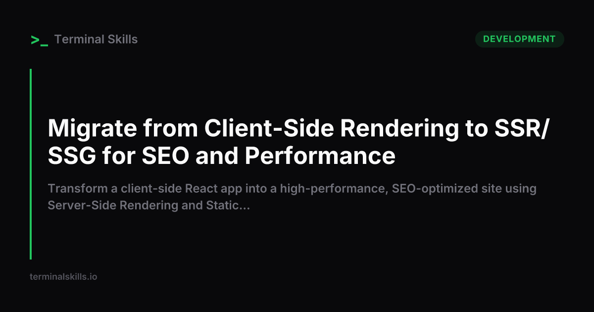 Migrate from Client-Side Rendering to SSR/SSG for SEO and Performance ...