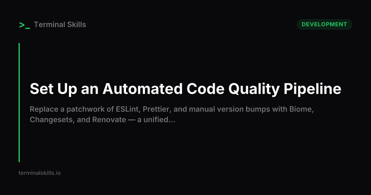 Set Up an Automated Code Quality Pipeline — AI Workflow | Terminal Skills